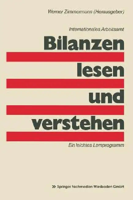 Buy Bilanzen lesen und verstehen: Ein leichtes Lernprogramm by Werner Zimmermann | Bookshops.in — BookShops.in