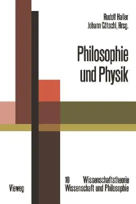 Buy Philosophie Und Physik (English, Rudolf Haller | Johann Götschl) — BookShops.in