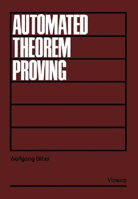 Automated Theorem Proving (English, Wolfgang Bibel)