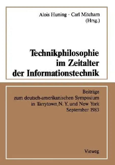 Buy Technikphilosophie Im Zeitalter Der Informationstechnik (English, Alois Huning) — BookShops.in