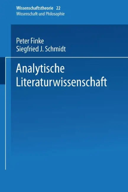 Buy Analytische Literaturwissenschaft (English, Peter Finke | S. J. Schmidt | Kenneth A. Loparo) — BookShops.in
