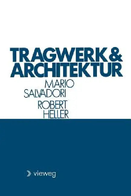 Buy Tragwerk Und Architektur (English, Mario Salvadori) — BookShops.in
