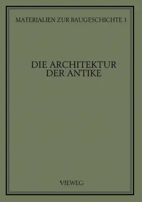 Buy Die Architektur Der Antike (English, Martin Grassnick) — BookShops.in