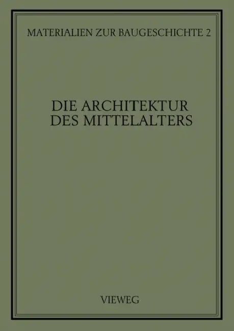Buy Die Architektur Des Mittelalters (English, Martin Grassnick) — BookShops.in