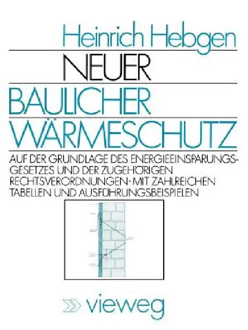 Buy Neuer Baulicher Wärmeschutz (English, Heinrich Hebgen) — BookShops.in