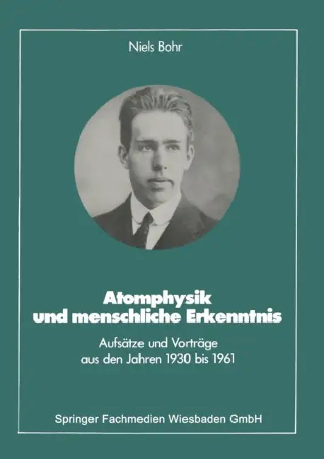 Buy Atomphysik Und Menschliche Erkenntnis (English, Niels Bohr) — BookShops.in