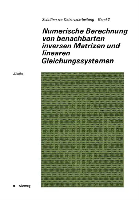 Buy Numerische Berechnung Von Benachbarten Inversen Matrizen Und Linearen Gleichungssystemen (English, Gerhard Zielke) — BookShops.in