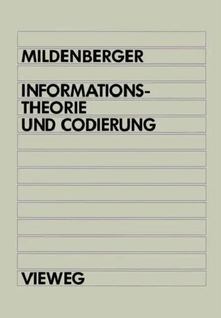 Buy Informationstheorie Und Codierung (English, Otto Mildenberger) — BookShops.in