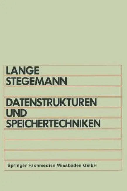 Buy Datenstrukturen Und Speichertechniken (English, Otto Lange) — BookShops.in