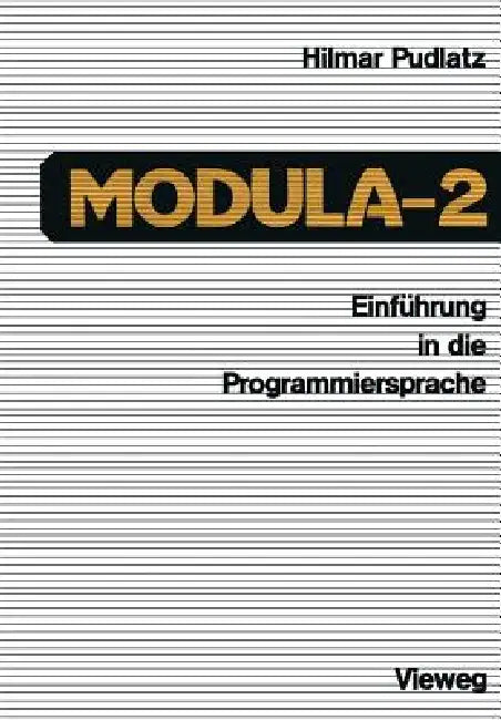 Buy Einführung in Die Programmiersprache Modula-2 (English, Hilmar Pudlatz) — BookShops.in