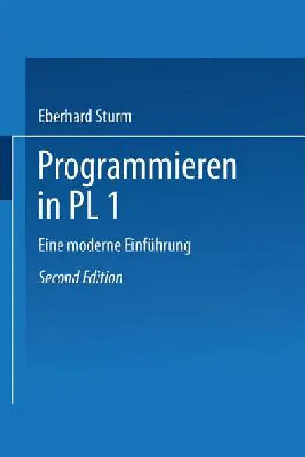 Buy Programmieren in Pl/I (English, Eberhard Sturm) — BookShops.in
