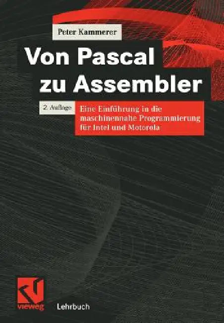 Buy Von Pascal Zu Assembler (English, Peter Kammerer) β BookShops.in