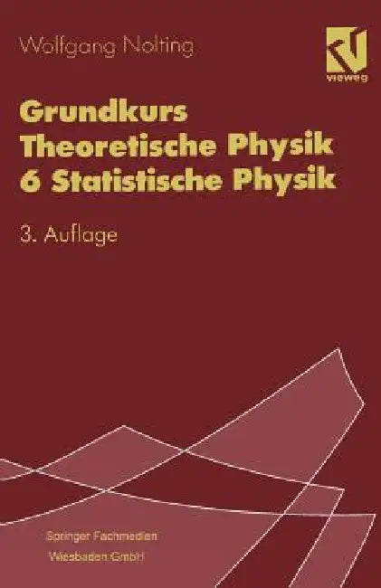 Buy Grundkurs Theoretische Physik 6 Statistische Physik (English, Wolfgang Nolting) — BookShops.in