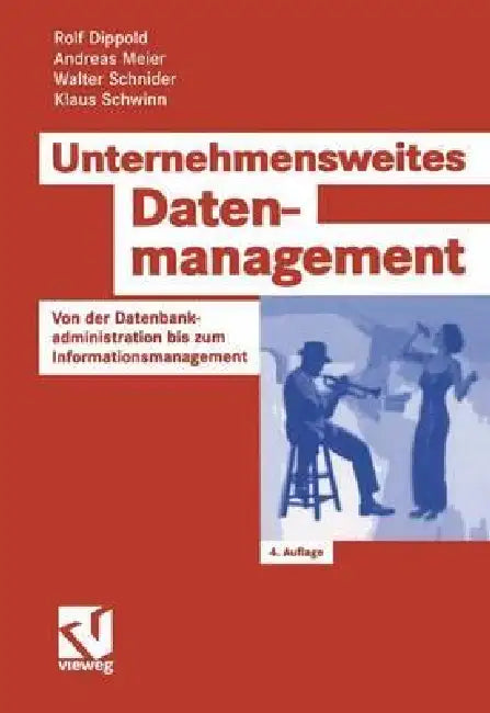 Buy Unternehmensweites Datenmanagement (English, Rolf Dippold | Andreas Meier | Walter Schnider) — BookShops.in