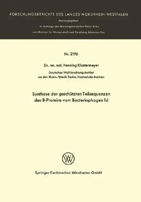 Buy Synthese Der Geschützten Teilsequenzen Des B-Proteins Vom Bacteriophagen Fd (English, Henning Klostermeyer) — BookShops.in