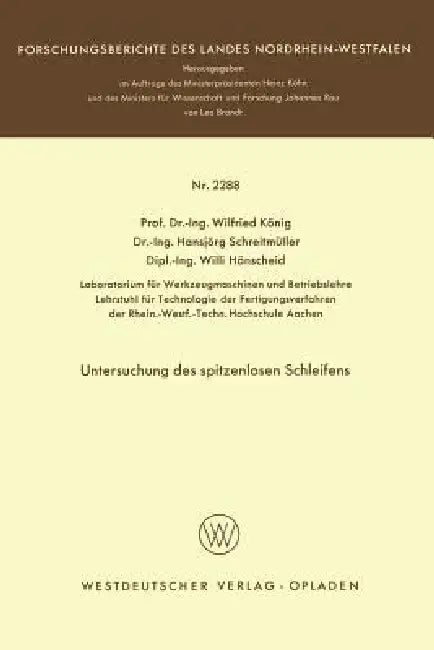 Buy Untersuchung Des Spitzenlosen Schleifens (English, Wilfried König) — BookShops.in