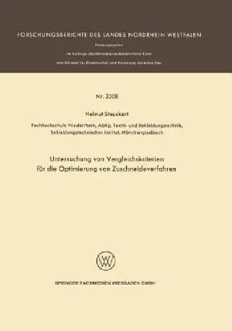 Buy Untersuchung Von Vergleichskriterien Für Die Optimierung Von Zuschneideverfahren (English, Helmut Steuckart) — BookShops.in