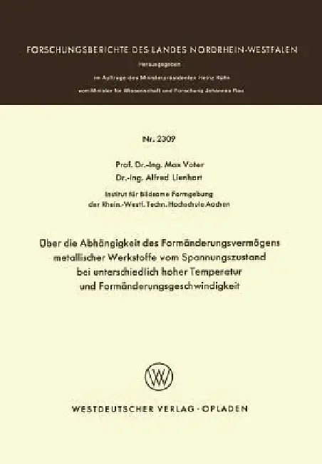 Buy Über Die Abhängigkeit Des Formänderungsvermögens Metallischer Werkstoffe Vom Spannungszustand Bei Un (English, Max Vater) — BookShops.in