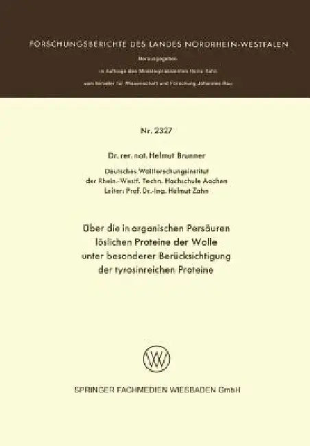 Buy Über Die in Organischen Persäuren Löslichen Proteine Der Wolle Unter Besonderer Berücksichtigung Der (English, Helmut Brunner) — BookShops.in