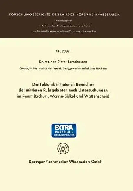Buy Die Tektonik in Tieferen Bereichen Des Mittleren Ruhrgebietes Nach Untersuchungen Im Raum Bochum, Wa (English, Dieter Bernshausen) — BookShops.in