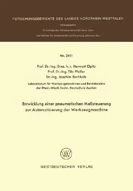 Buy Entwicklung Einer Pneumatischen Meßsteuerung Zur Automatisierung Der Werkzeugmaschine (English, Herwart Opitz) — BookShops.in