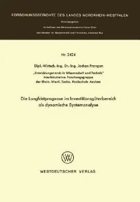 Buy Die Langfristprognose Im Investitionsgüterbereich ALS Dynamische Systemanalyse (English, Jochen Frangen) — BookShops.in