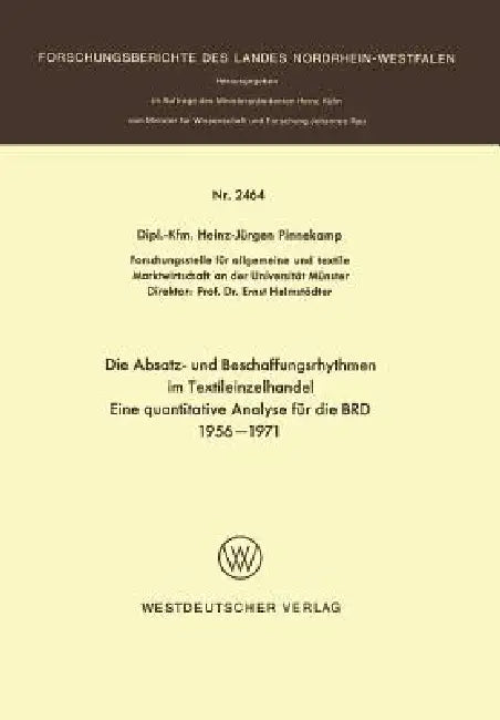 Buy Die Absatz- Und Beschaffungsrhythmen Im Textileinzelhandel (English, Heinz-Jürgen Pinnekamp) — BookShops.in