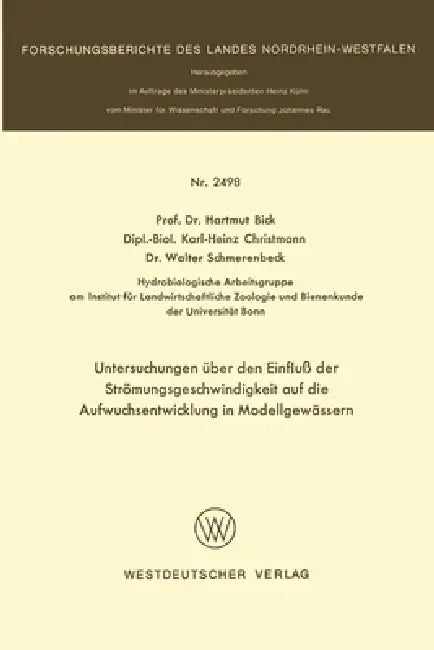 Buy Untersuchungen über den Einfluß der Strömungsgeschwindigkeit auf die Aufwuchsentwicklung in Modellge (English, Hartmut Bick) — BookShops.in