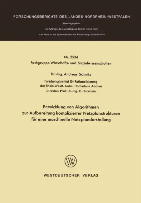 Buy Entwicklung Von Algorithmen Zur Aufbereitung Komplizierter Netzplanstrukturen Für Eine Maschinelle N (English, Andreas Schmitz) — BookShops.in
