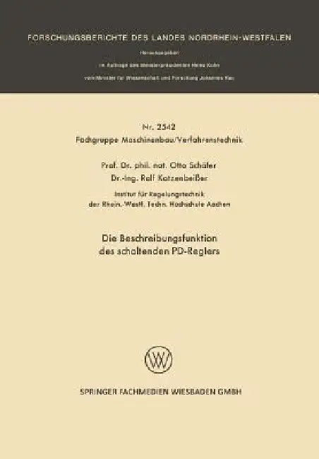 Buy Die Beschreibungsfunktion Des Schaltenden Pd-Reglers (English, Otto Schäfer) — BookShops.in