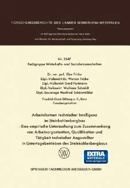 Buy Arbeitsformen Technischer Intelligenz Im Steinkohlenbergbau (English, Else Fricke) — BookShops.in