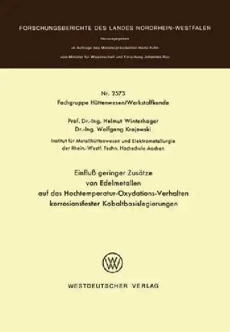 Buy Einfluß geringer Zusätze von Edelmetallen auf das Hochtemperatur-Oxydations-Verhalten korrosionsfest (English, Helmut Winterhager) — BookShops.in
