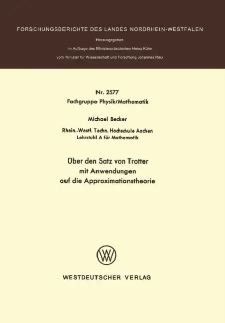 Buy Über den Satz von Trotter mit Anwendungen auf die Approximationstheorie (English, Michael Becker) — BookShops.in