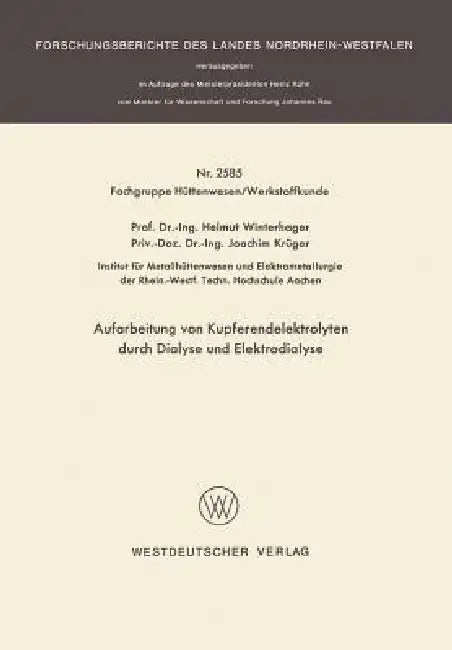 Buy Aufarbeitung Von Kupferendelektrolyten Durch Dialyse Und Elektrodialyse (English, Helmut Winterhager) — BookShops.in