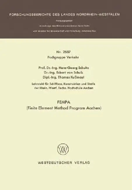 Buy FEMPA Finite Element Method Program Aachen by Hans-Georg Schultz | Springer VS German Hardcover 1976 Edition | Engineering & Technology Book — BookShops.in