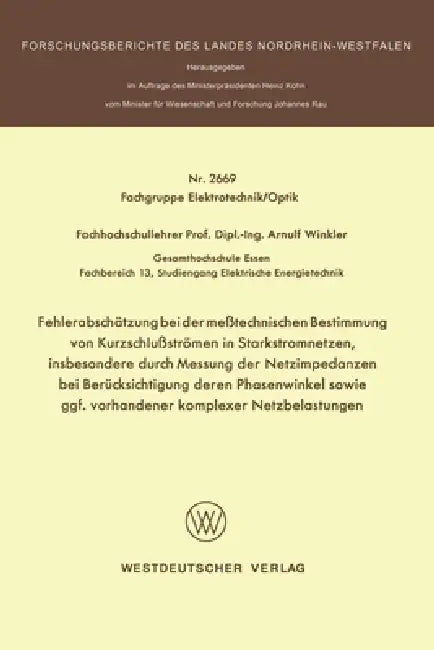 Buy Fehlerabschätzung bei der meßtechnischen Bestimmung von Kurzschlußströmen in Starkstromnetzen, insbe (English, Arnulf Winkler) — BookShops.in