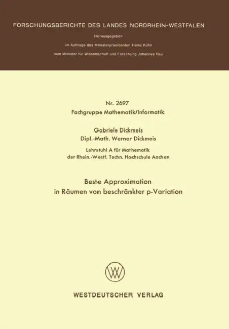 Buy Beste Approximation in Räumen von beschränkter p-Variation (English, Gabriele Dickmeis) — BookShops.in
