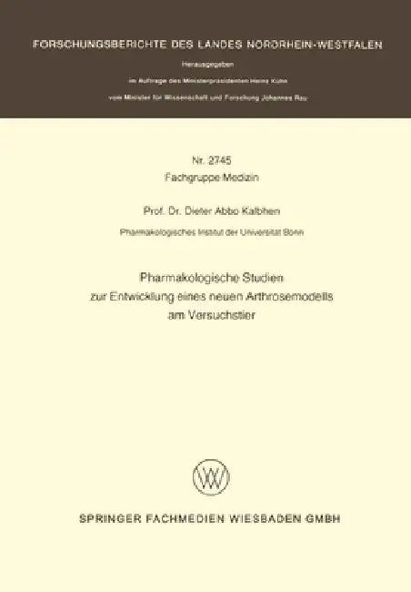 Buy Pharmakologische Studien zur Entwicklung eines neuen Arthrosemodells am Versuchstier (English, Dieter Abbo Kalbhen) — BookShops.in