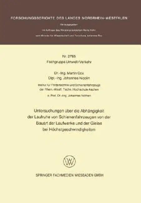 Buy Untersuchungen Über Die Abhängigkeit Der Laufruhe Von Schienenfahrzeugen Von Der Bauart Der Laufwerk (English, Martin Cox) — BookShops.in