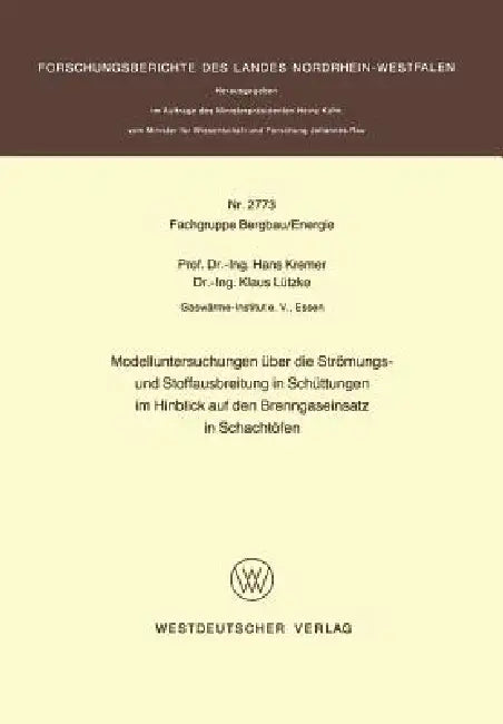 Buy Modelluntersuchungen Über Die Strömungs- Und Stoffausbreitung in Schüttungen Im Hinblick Auf Den Bre (English, Hans Kremer) — BookShops.in
