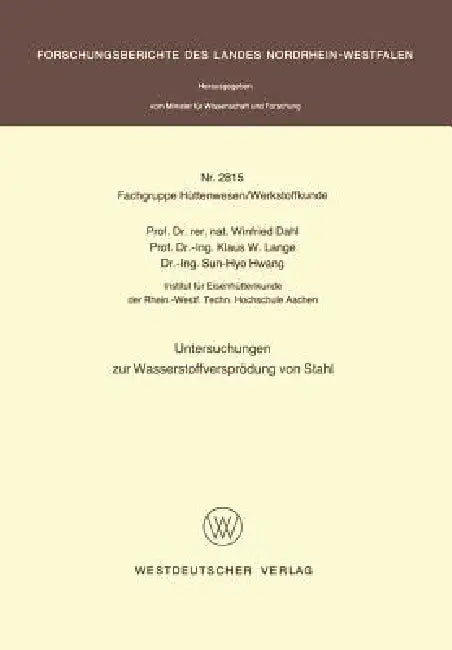 Buy Untersuchungen Zur Wasserstoffversprödung Von Stahl (English, Winfried Dahl) — BookShops.in