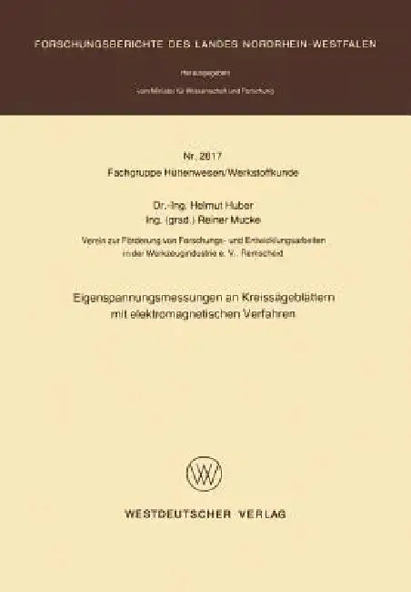 Buy Eigenspannungsmessungen an Kreissägeblättern Mit Elektromagnetischen Verfahren (English, Helmut Huber) — BookShops.in