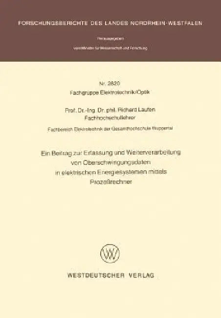 Buy Ein Beitrag Zur Erfassung Und Weiterverarbeitung Von Oberschwingungsdaten in Elektrischen Energiesys (English, Richard Laufen) — BookShops.in