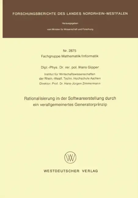Buy Rationalisierung in Der Softwareerstellung Durch Ein Verallgemeinertes Generatorprinzip | by Hans Gipper | Vs Verlag Fur Sozialwissenschaften | by Hans Gipper | Vs Verlag Fur Sozialwissenschaften | by Hans Gipper | Vs Verlag Fur Sozialwissenschaften | by Hans Gipper | Vs Verlag Fur Sozialwissenschaften | by Hans Gipper | Vs Verlag Fur Sozialwissenschaften | by Hans Gipper | Vs Verlag Fur Sozialwissenschaften | by Hans Gipper | Vs Verlag Fur Sozialwissenschaften | by Hans Gipper | Vs Verlag Fur S — BookShops.in