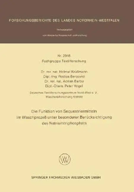 Buy Die Funktion Von Sequestriermitteln Im Waschprozeß Unter Besonderer Berücksichtigung Des Natriumtrip (English, Helmut Krüßmann | Rodica Bercovici | Adrian Barbu) — BookShops.in