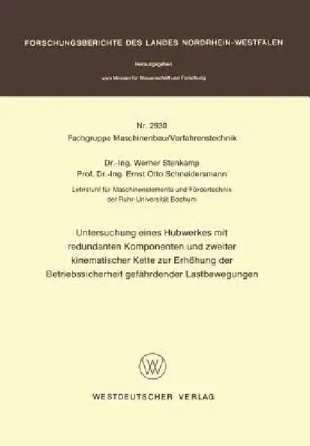 Buy Untersuchung Eines Hubwerkes Mit Redundanten Komponenten Und Zweiter Kinematischer Kette Zur Erhöhun (English, Werner Stenkamp) — BookShops.in