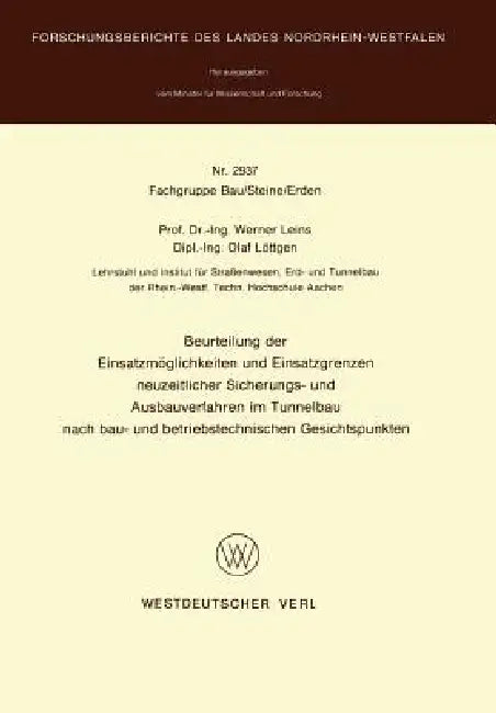Buy Beurteilung Der Einsatzmöglichkeiten Und Einsatzgrenzen Neuzeitlicher Sicherungs- Und Ausbauverfahre (English, Werner Leins) — BookShops.in