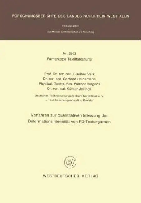Buy Verfahren Zur Quantitativen Messung Der Deformationsintensität Von Fd-Texturgarnen (English, Giselher Valk) — BookShops.in
