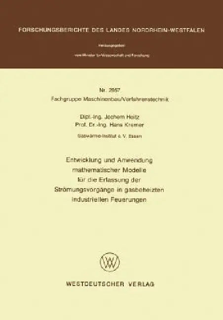 Buy Entwicklung Und Anwendung Mathematischer Modelle Für Die Erfassung Der Strömungsvorgänge in Gasbehei (English, Jochem Hoitz) — BookShops.in
