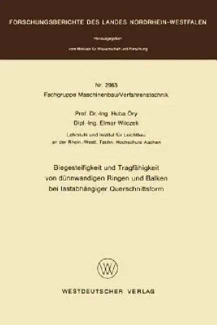 Buy Biegesteifigkeit Und Tragfähigkeit Von Dünnwandigen Ringen Und Balken Bei Lastabhängiger Querschnitt (English, Huba Öry) — BookShops.in